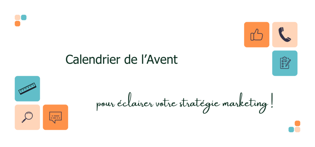 Calendrier de l'Avent pour éclairer la stratégie marketing